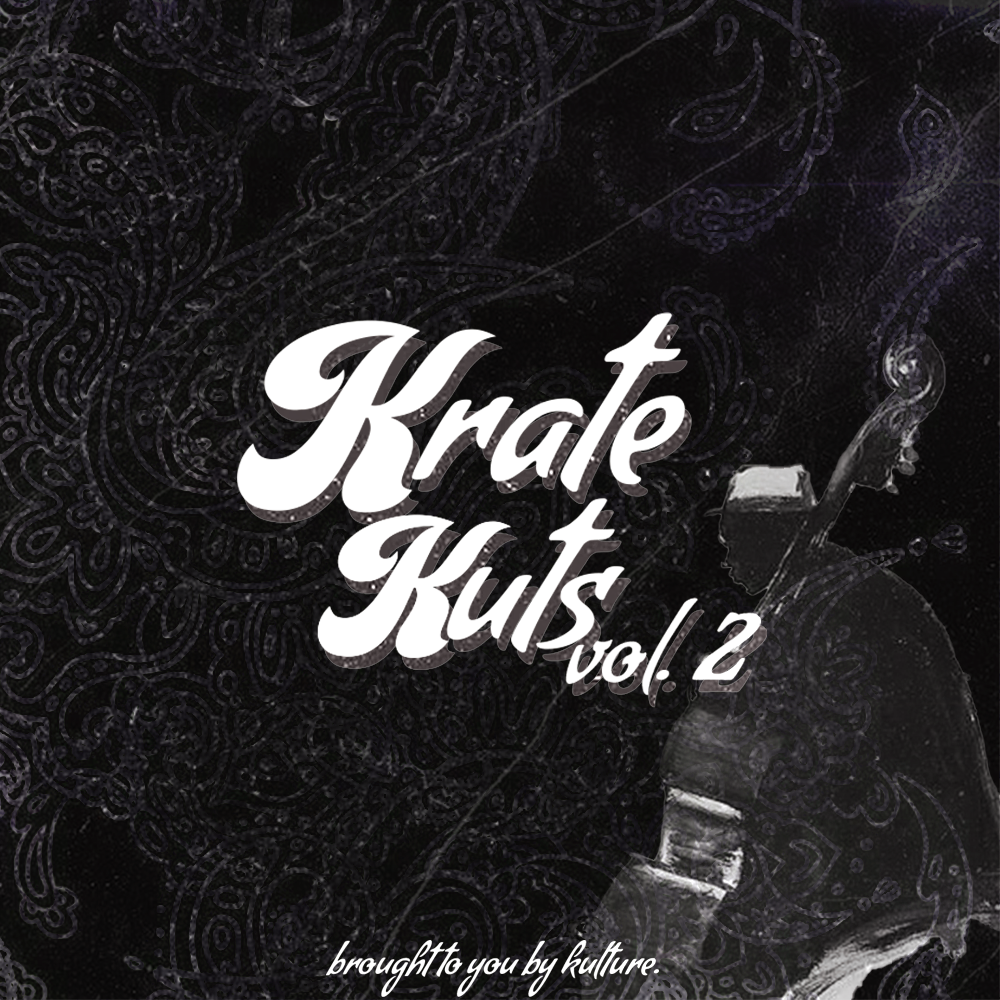 KRATE KUTS VOL. 2 | brought to you by kulture. & Paradise Music Library